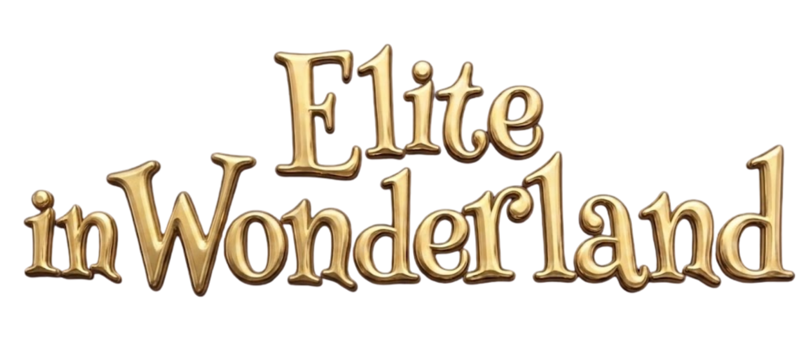 Elite in Wonderland